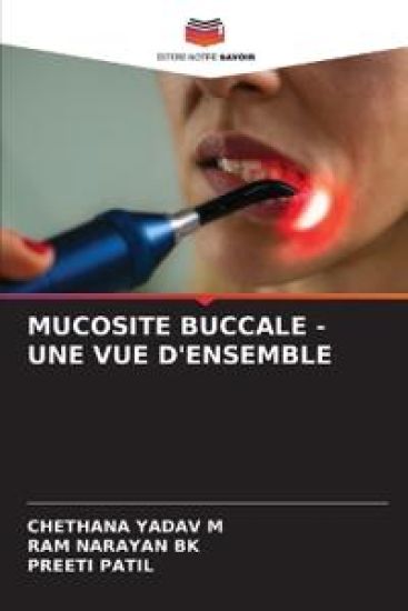 MUCOSITE BUCCALE - UNE VUE D'ENSEMBLE