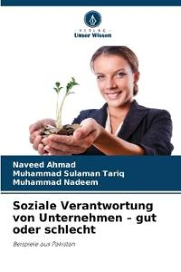 Soziale Verantwortung von Unternehmen - gut oder schlecht