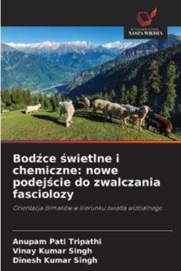 Bod¿ce ¿wietlne i chemiczne: nowe podej¿cie do zwalczania fasciolozy