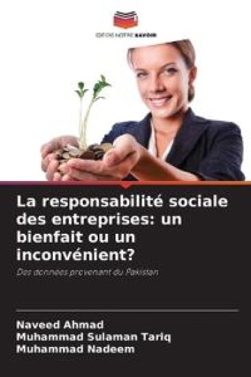 La responsabilité sociale des entreprises: un bienfait ou un inconvénient?