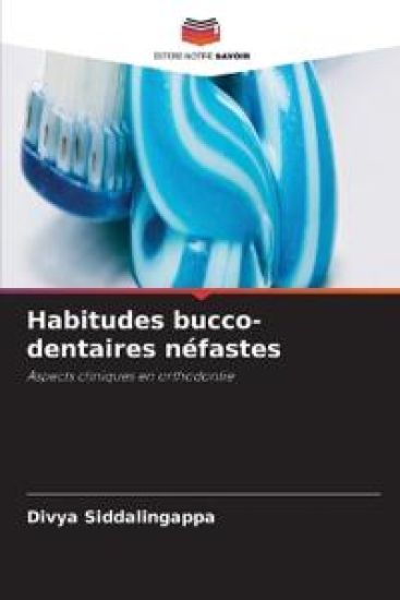 Habitudes bucco-dentaires néfastes