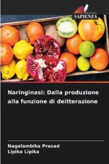 Naringinasi: Dalla produzione alla funzione di deitterazione