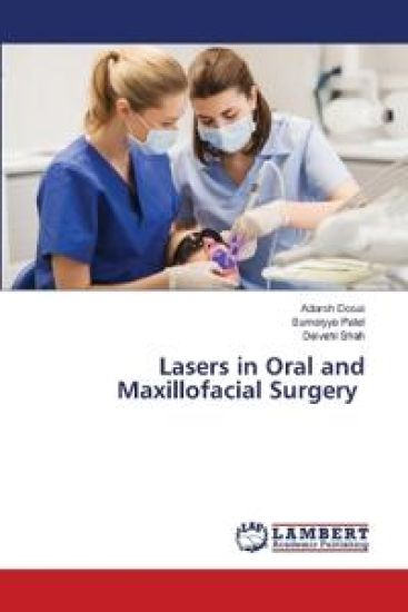 Lasers in Oral and Maxillofacial Surgery
