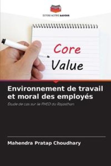 Environnement de travail et moral des employés