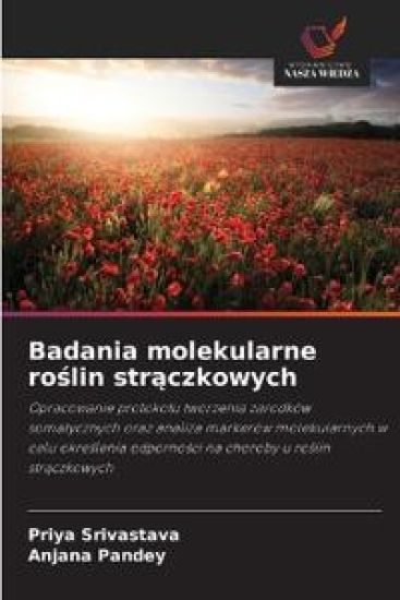 Badania molekularne ro¿lin str¿czkowych