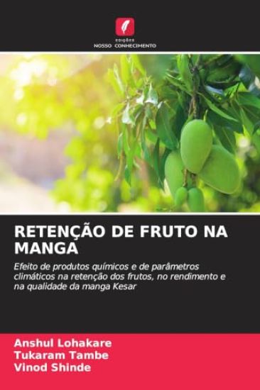 RETENÇÃO DE FRUTO NA MANGA