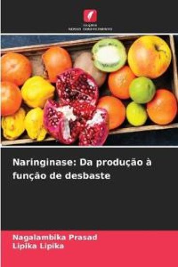 Naringinase: Da produção à função de desbaste