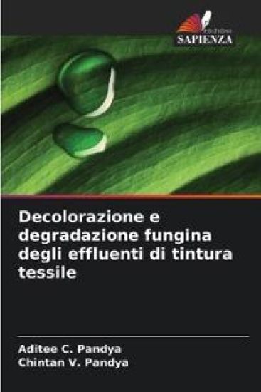 Decolorazione e degradazione fungina degli effluenti di tintura tessile