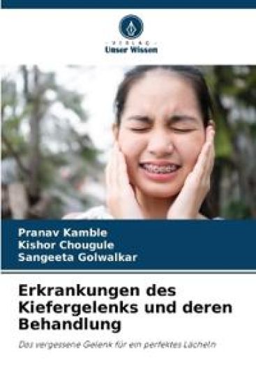 Erkrankungen des Kiefergelenks und deren Behandlung