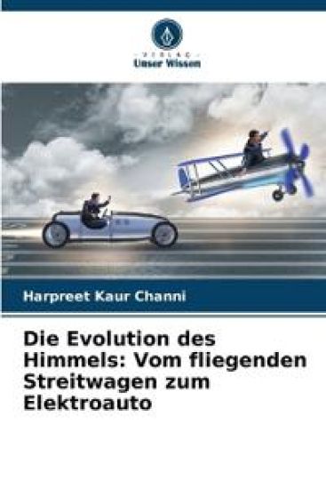 Die Evolution des Himmels: Vom fliegenden Streitwagen zum Elektroauto