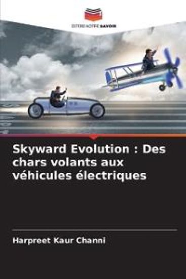 Skyward Evolution : Des chars volants aux véhicules électriques
