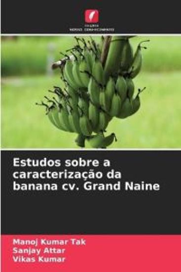 Estudos sobre a caracterização da banana cv. Grand Naine