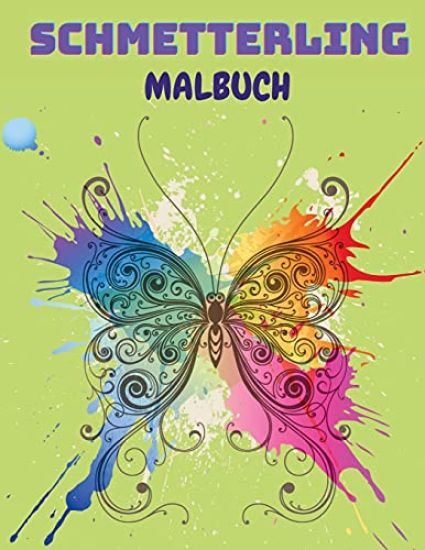 Schmetterling Malbuch: Schmetterling-Malbuch für Kinder: 20 völlig einzigartige Schmetterling-Malvorlagen Lustiges Beschäftigungsbuch für kle