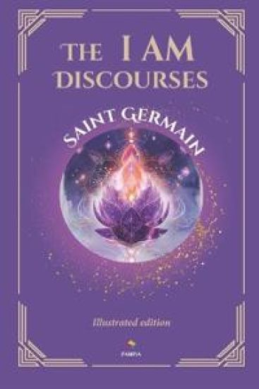 Germain, S: I AM Discourses - Illustrated and Prefaced Editi