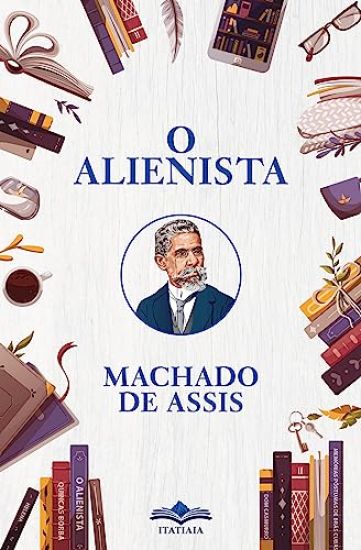 O Alienista