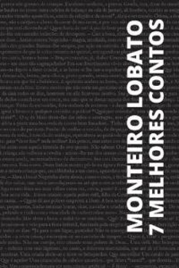 7 melhores contos de Monteiro Lobato