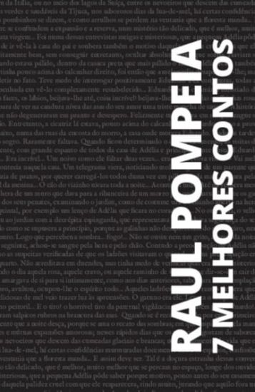 7 melhores contos de Raul Pompéia