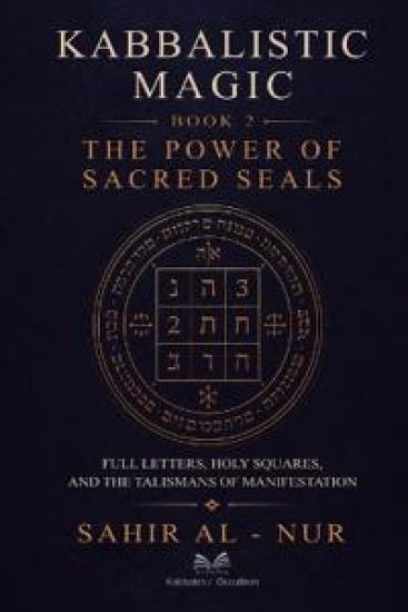 Kabbalistic Magic - Book 2