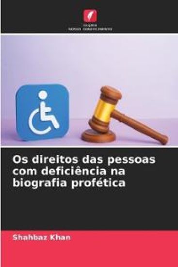 Os direitos das pessoas com deficiência na biografia profética