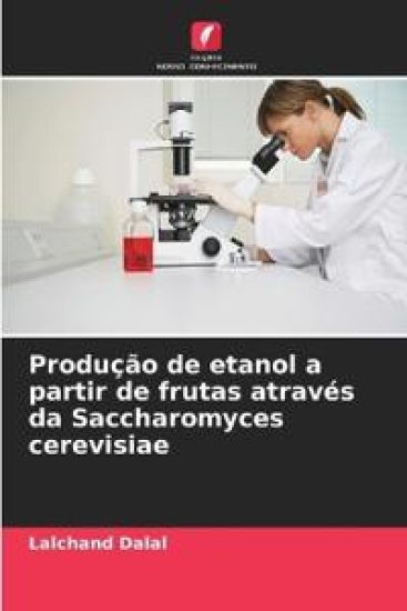 Produção de etanol a partir de frutas através da Saccharomyces cerevisiae
