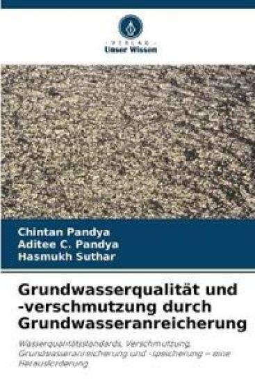 Grundwasserqualität und -verschmutzung durch Grundwasseranreicherung