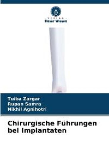 Chirurgische Führungen bei Implantaten