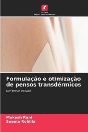 Formulação e otimização de pensos transdérmicos