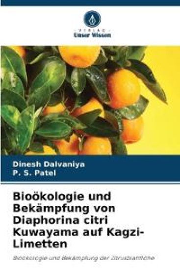 Bioökologie und Bekämpfung von Diaphorina citri Kuwayama auf Kagzi-Limetten