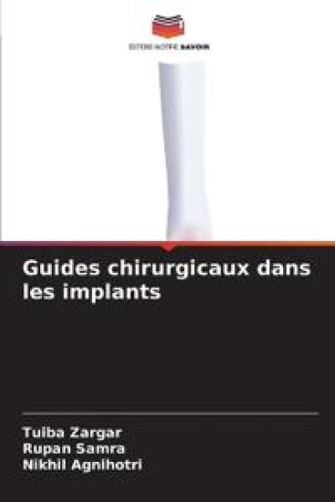 Guides chirurgicaux dans les implants