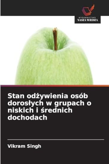 Stan odżywienia osób doroslych w grupach o niskich i średnich dochodach