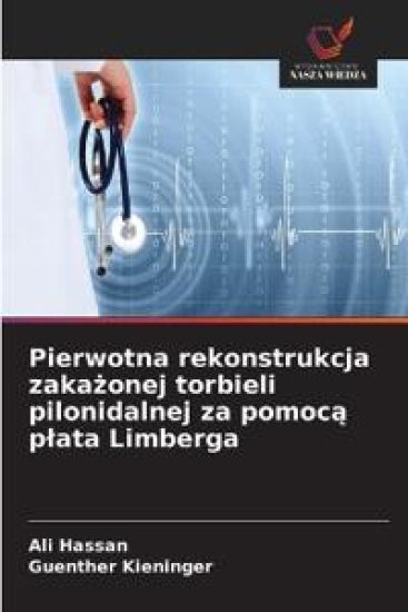 Pierwotna rekonstrukcja zaka¿onej torbieli pilonidalnej za pomoc¿ p¿ata Limberga