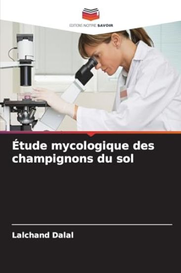 Étude mycologique des champignons du sol
