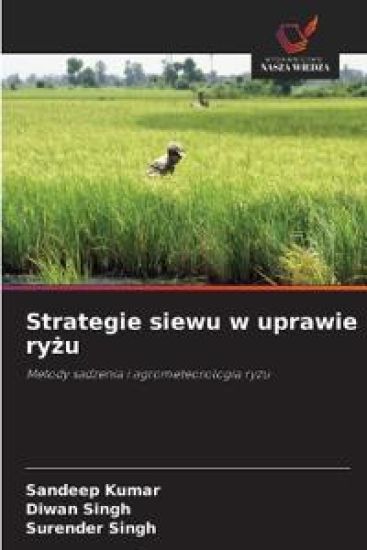 Strategie siewu w uprawie ryżu