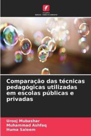 Comparação das técnicas pedagógicas utilizadas em escolas públicas e privadas