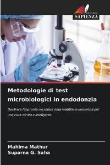 Metodologie di test microbiologici in endodonzia