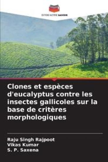 Clones et espèces d'eucalyptus contre les insectes gallicoles sur la base de critères morphologiques