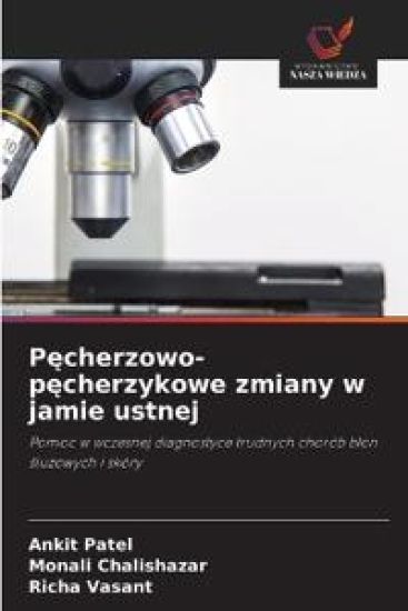 Pęcherzowo-pęcherzykowe zmiany w jamie ustnej