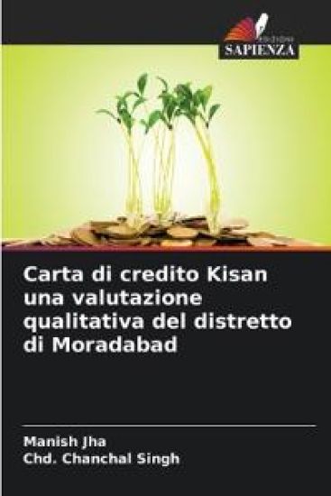 Carta di credito Kisan una valutazione qualitativa del distretto di Moradabad