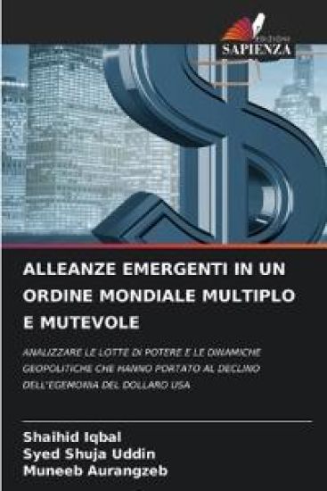 Alleanze Emergenti in Un Ordine Mondiale Multiplo E Mutevole
