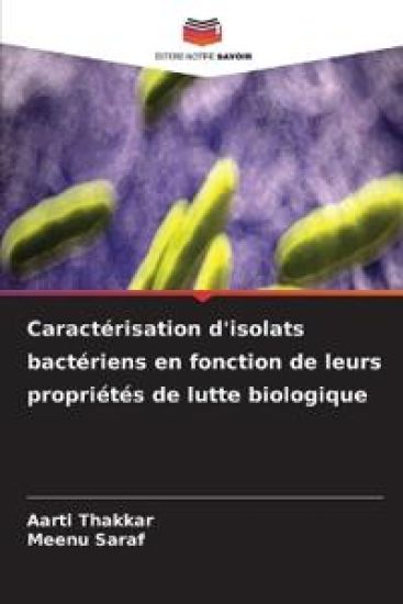 Caractérisation d'isolats bactériens en fonction de leurs propriétés de lutte biologique