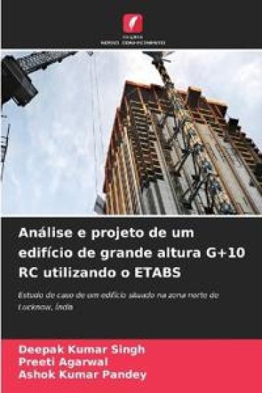 Análise e projeto de um edifício de grande altura G+10 RC utilizando o ETABS