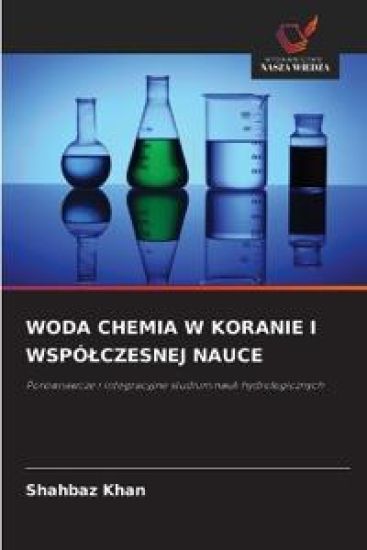 Woda Chemia W Koranie I Wspólczesnej Nauce