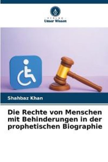 Die Rechte von Menschen mit Behinderungen in der prophetischen Biographie