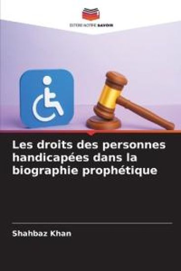 Les droits des personnes handicapées dans la biographie prophétique