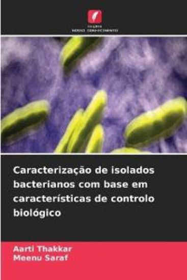 Caracterização de isolados bacterianos com base em características de controlo biológico