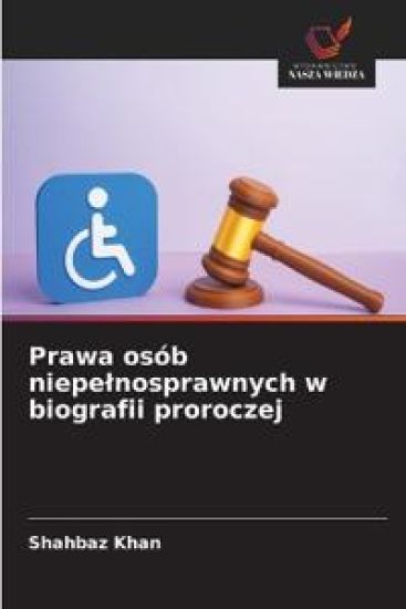 Prawa osób niepelnosprawnych w biografii proroczej