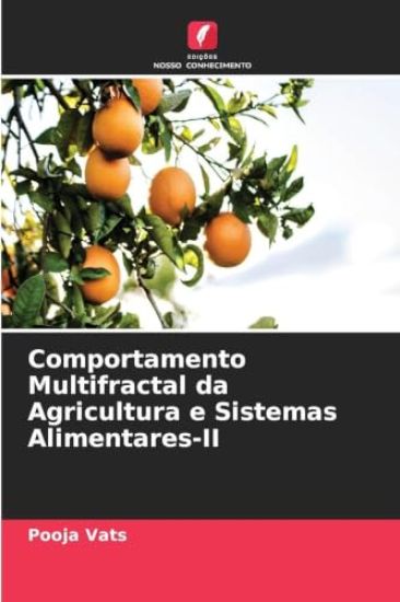 Comportamento Multifractal da Agricultura e Sistemas Alimentares-II