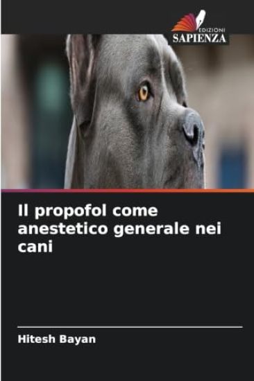 Il propofol come anestetico generale nei cani
