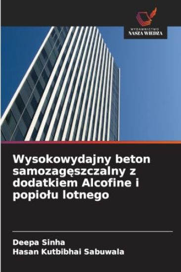 Wysokowydajny beton samozagęszczalny z dodatkiem Alcofine i popiolu lotnego