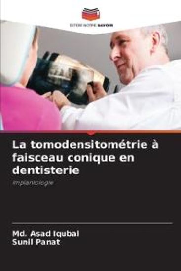La tomodensitométrie à faisceau conique en dentisterie